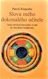 Slova mého dokonalého učitele - Patrul Rinpočhe - Kliknutím na obrázek zavřete